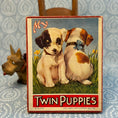 Load image into Gallery viewer, My Twin Puppies - Copyright 1924
