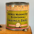 Load image into Gallery viewer, 1932 George Washington Bi-Centennial Savings Bank - Sapolin Speed Enamel Tin