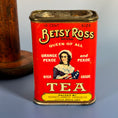 Load image into Gallery viewer, Circa 1930 Betsy Ross Queen of All Tea Tin